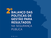 Balanco-das-Politicas-de-Gestao-para-Resultado-na-Seguranca-1